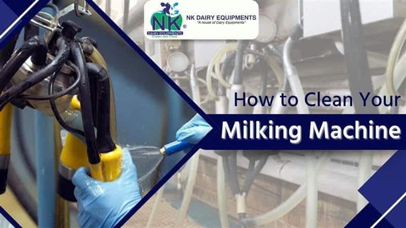 How to Clean Your Milking Machine?